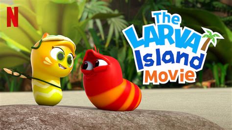 The Larva Island Movie (2020) - Netflix | Flixable