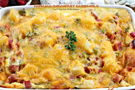 Hawaiian Breakfast Casserole - Can't Stay Out of the Kitchen