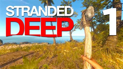 Stranded Deep Gameplay | SURVIVE A PLANE CRASH (Stranded Deep Gameplay ...