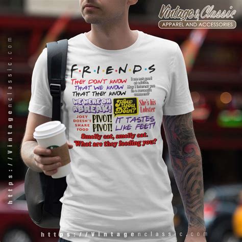 Friends TV Show Quotes Shirt - Vintagenclassic Tee