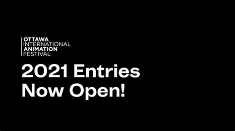 Call for Entries: The Ottawa International Animation Festival ...