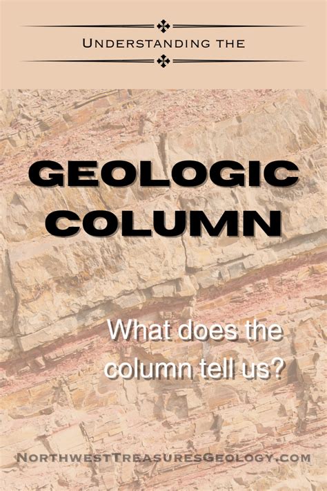 Understanding the Geologic Column - Northwest Treasures