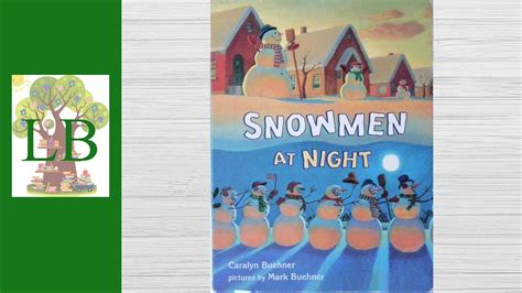 ⛄. Snowmen At Night - Read Aloud - YouTube