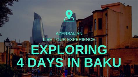 4 Days in Baku Azerbaijan | Baku Travel Guide, City Tour with Itinerary - YouTube