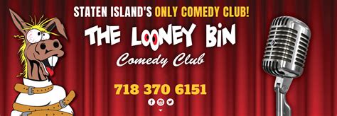 The Looney Bin Comedy Club – Staten Island's ONLY Comedy Club