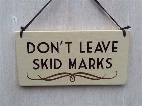 Don't Leave Skid Marks Funny Toilet / Bathroom Sign. | Etsy UK | Bathroom signs, Room signs ...