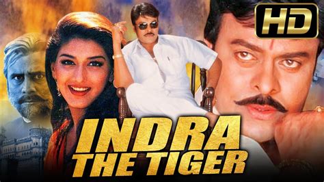 Indra The Tiger - इंद्रा द टाइगर (FULL HD) | Chiranjeevi Superhit Hindi ...