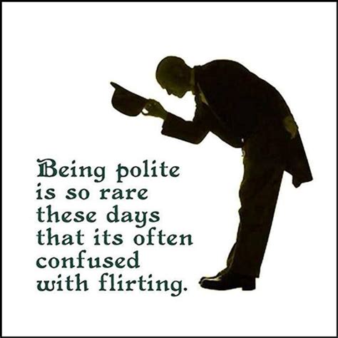 Politeness Quotes | Politeness Sayings | Politeness Picture Quotes