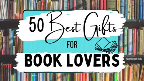 50 Best Gifts for Book Lovers - Independent Book Review