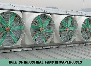 Role of Industrial Fans in Warehouses | Industrial Fans Manufacturer | Centrifugal Blower ...