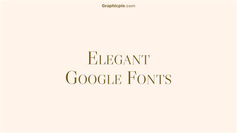 10 Elegant Luxury Google Fonts (2024) - Graphic Pie