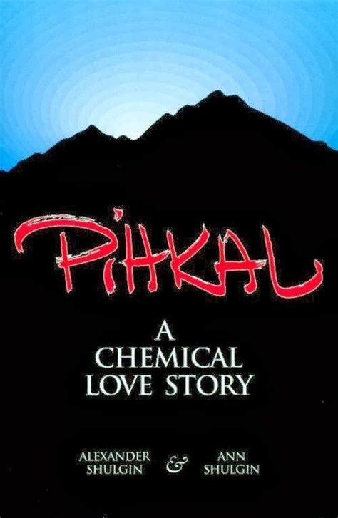 PiHKAL: A Chemical Love Story - Multidisciplinary Association for Psychedelic Studies - MAPS