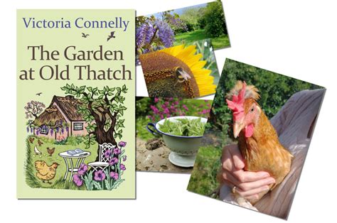 The Garden at Old Thatch – Victoria Connelly