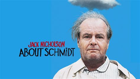 About Schmidt - Movie - Where To Watch