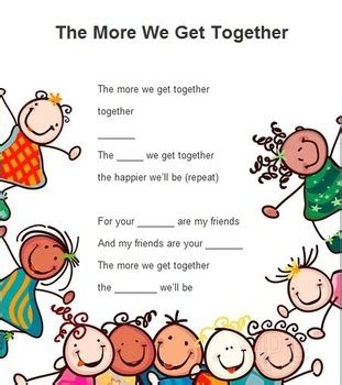 The More We Get Together Song Worksheet by Radmila Serafimoska | TpT