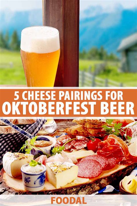 5 Perfect Cheese Pairings for Oktoberfest Beer | Foodal