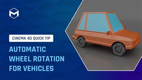 #C4DQuickTip 117: Automatic Wheel Rotation for Vehicles in Cinema 4D - YouTube