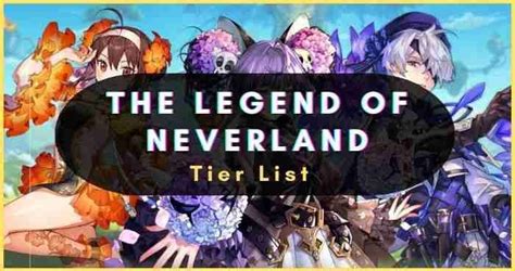 The Legend of Neverland Tier List - Best Characters Guide : r ...