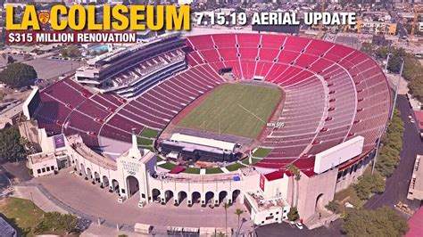 USC'S LA Coliseum | $315 Million Renovation Aerial Update 7.15.19 - YouTube