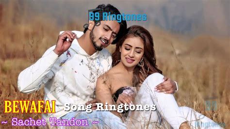 Bewafai Mp3 Song Ringtone By Sachet Tandon Free Download, Hindi Song ...