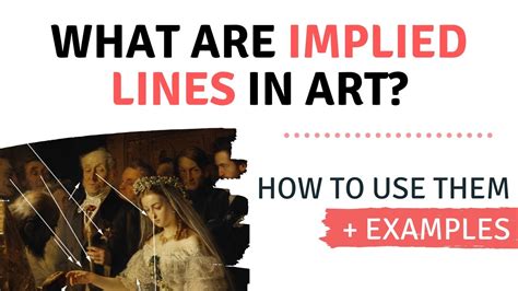 What Are Implied Lines in Art And How To Use Them (+Examples) - YourArtPath