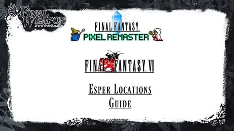 Final Fantasy VI - Esper Location Guide