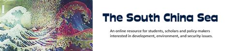 The South China Sea | An online resource for students, scholars and policy-makers interested in ...