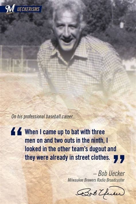 Bob Uecker on baseball. | Milwaukee brewers baseball, Brewers baseball, Sports quotes