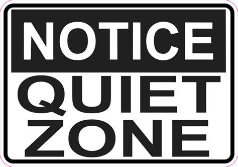 5in x 3.5in Notice Quiet Zone Sticker Vinyl Sign Business Signs Stickers