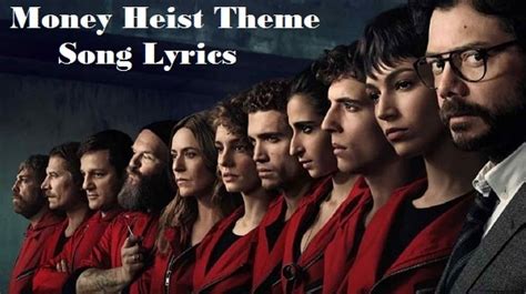 Money heist theme song lyrics - Song Lyrics Place