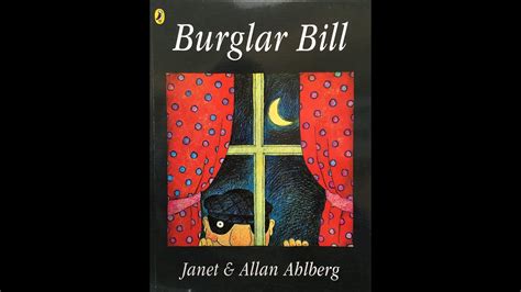 Burglar Bill - Give Us A Story! - YouTube