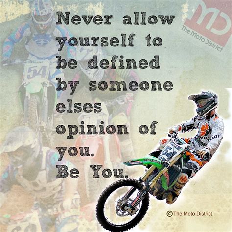 define yourself | Dirt bike quotes, Bike quotes, Motocross quotes