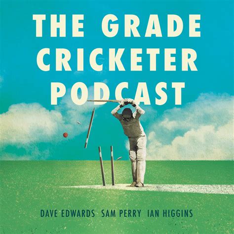 The Grade Cricketer Podcast - OzPodcasts