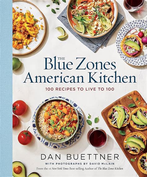 The Blue Zones American Kitchen By Dan Buettner, 41% OFF