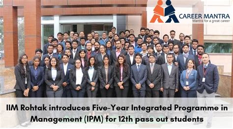 IIM Rohtak introduces Five-Year Integrated Programme in Management - CareerMantra