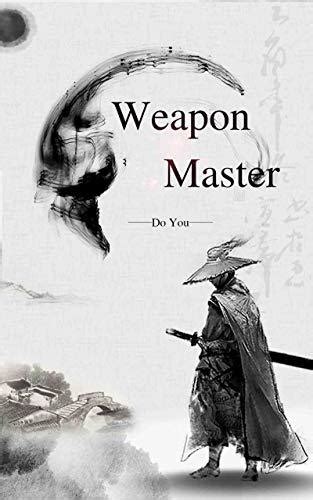 Weapon Master: volume 1 by Du You | Goodreads