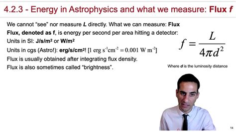 4.2 - Energy in Astrophysics: luminosity, flux, flux density and an ...