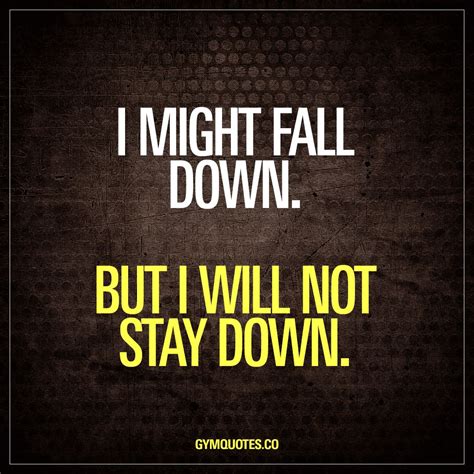 Motivational Quotes About Falling Down - Best Motivational Quotes