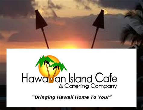 Hawaiian Island Cafe & Catering Company | Saint Helens OR