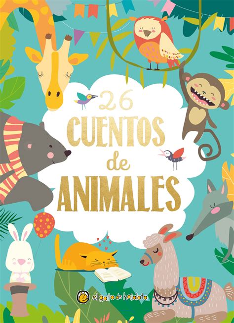 Arriba 41+ imagen cuentos de de animales - Abzlocal.mx