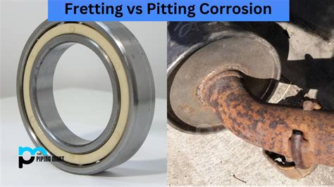 Fretting vs Pitting Corrosion - What's the Difference