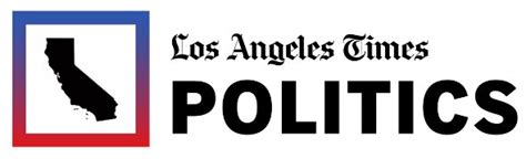 Los Angeles Times launches L.A. Times Politics newsletter to guide ...