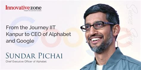 Sundar Pichai Success Story: From the Journey IIT Kanpur to CEO of Alphabet and Google ...