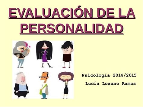 Lucia Lozano Ramos "Evaluación de la Personalidad"