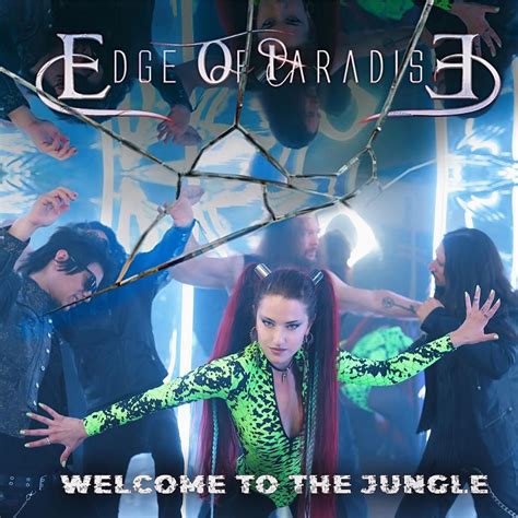 Edge of Paradise – Welcome to the Jungle Lyrics | Genius Lyrics