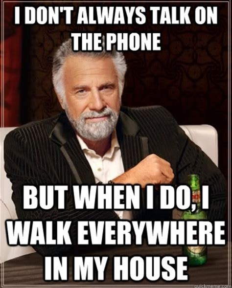 Every time I talk on the phone - Meme Guy