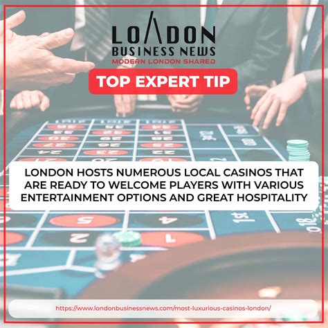 The 3 Most Luxurious Casinos in London |London Business News