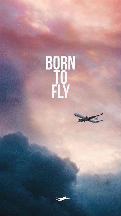 7+ Born To Fly Quotes For You