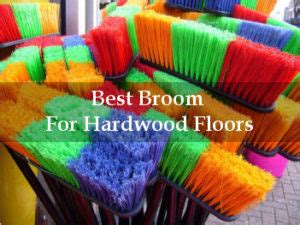 7 Best Broom For Hardwood Floors Reviews 2023 (UPDATED)