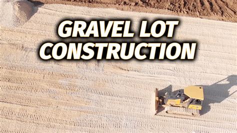 Gravel Lot Construction - Parking Lot #2 - YouTube